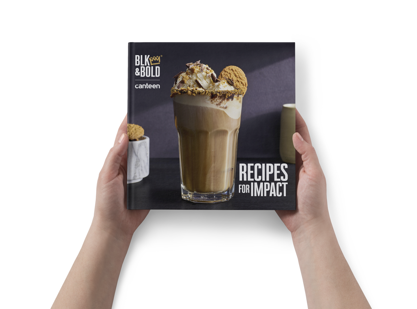 BLK & Bold Recipes for Impact Book